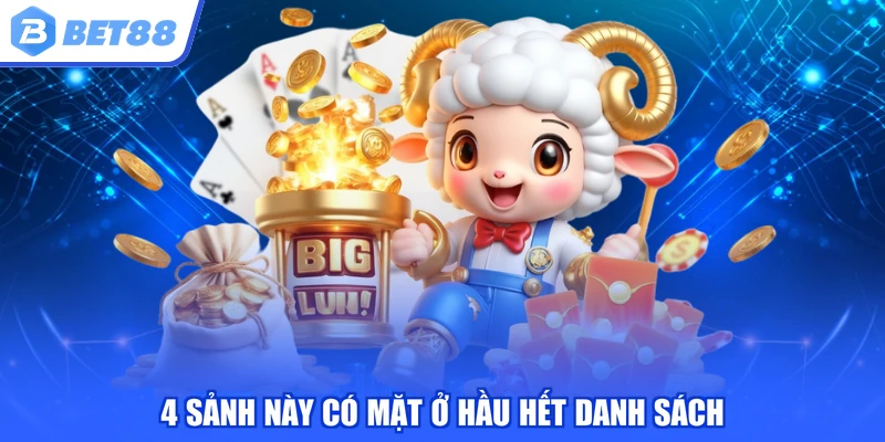 4 sảnh này có mặt ở hầu hết danh sách