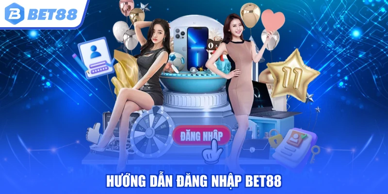 Hướng dẫn đăng nhập BET88