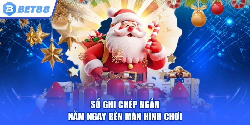 Sổ ghi chép ngắn nằm ngay bên màn hình chơi